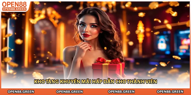 Kho tàng khuyến mãi hấp dẫn cho thành viên